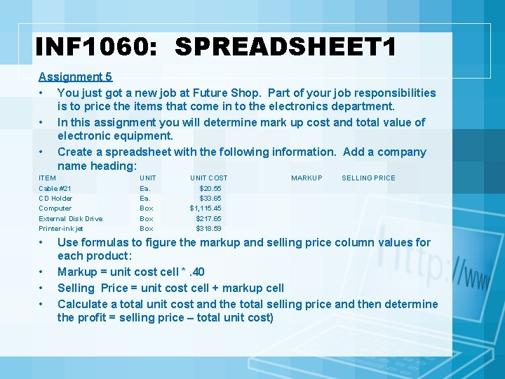 INF 1060: SPREADSHEET 1 Assignment 5 • You just got a new job at