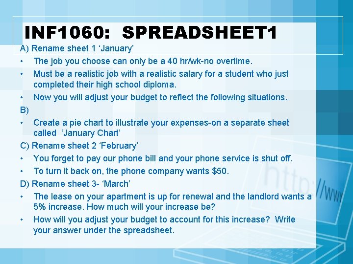 INF 1060: SPREADSHEET 1 A) Rename sheet 1 ‘January’ • The job you choose