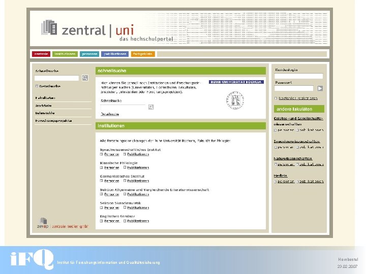 Institut für Forschungsinformation und Qualitätssicherung Hornbostel 23. 02. 2007 