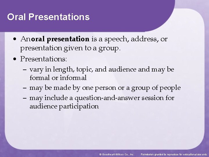 Oral Presentations • An oral presentation is a speech, address, or presentation given to