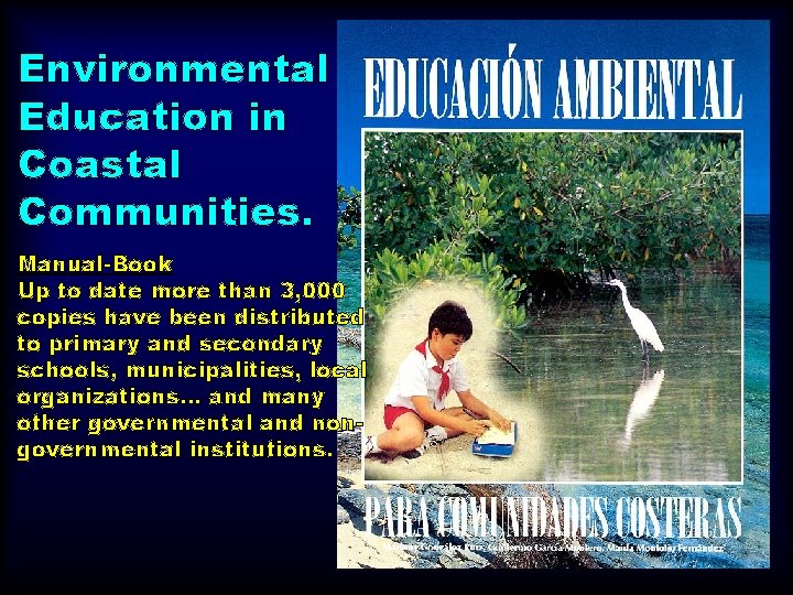 Environmental Education in Coastal Communities. Manual-Book Up to date more than 3, 000 copies