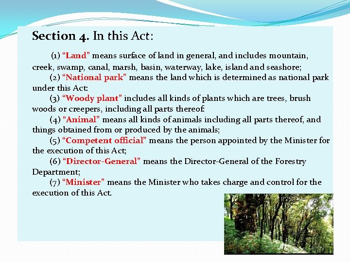 Section 4. In this Act: (1) “Land” means surface of land in general, and