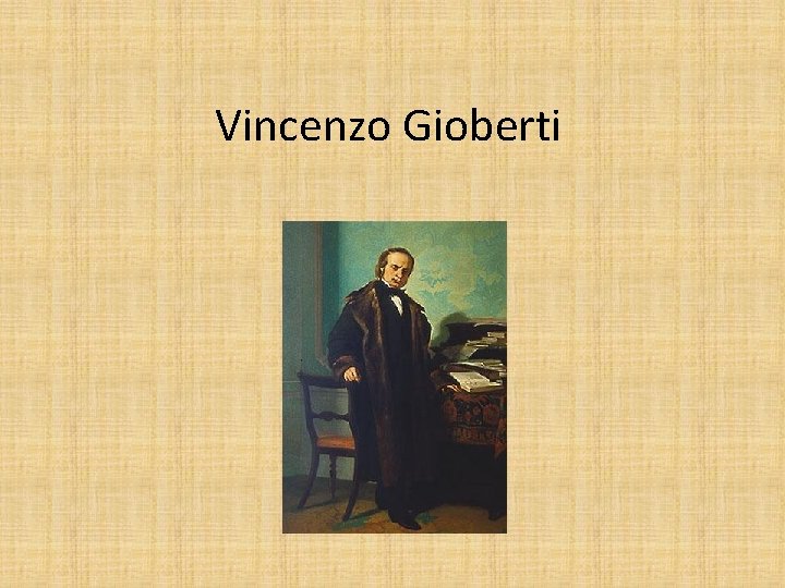Vincenzo Gioberti 