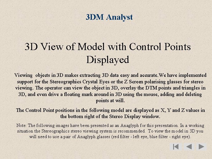 3 DM Analyst 3 D View of Model with Control Points Displayed Viewing objects