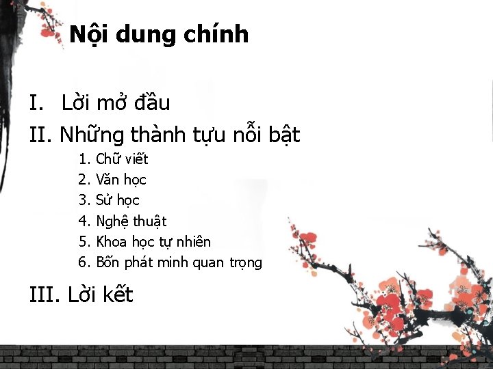 Nội dung chính I. Lời mở đầu II. Những thành tựu nỗi bật 1.