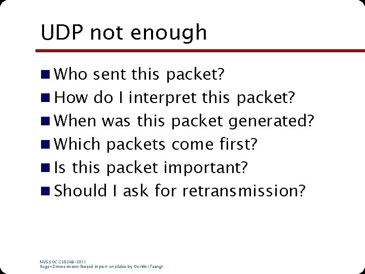 UDP not enough n Who sent this packet? n How do I interpret this UDP not enough n Who sent this packet? n How do I interpret this