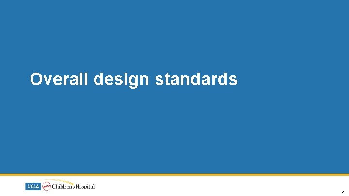 Overall design standards 2 