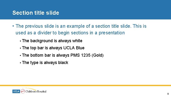 Section title slide • The previous slide is an example of a section title