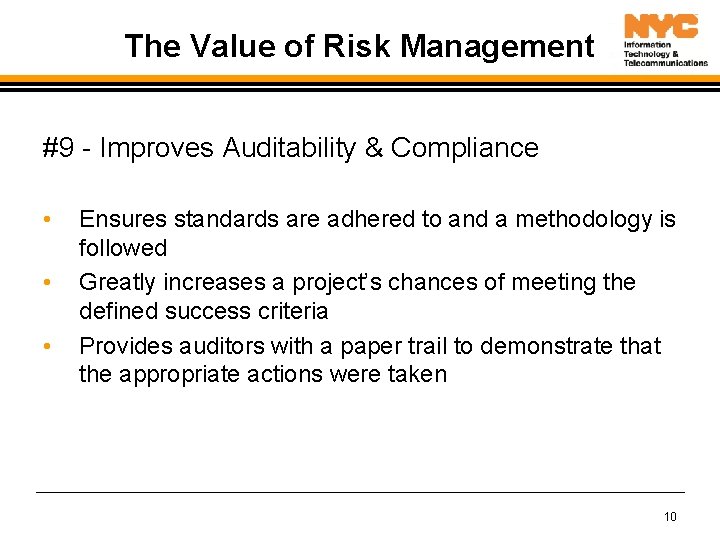 The Value of Risk Management #9 - Improves Auditability & Compliance • • •