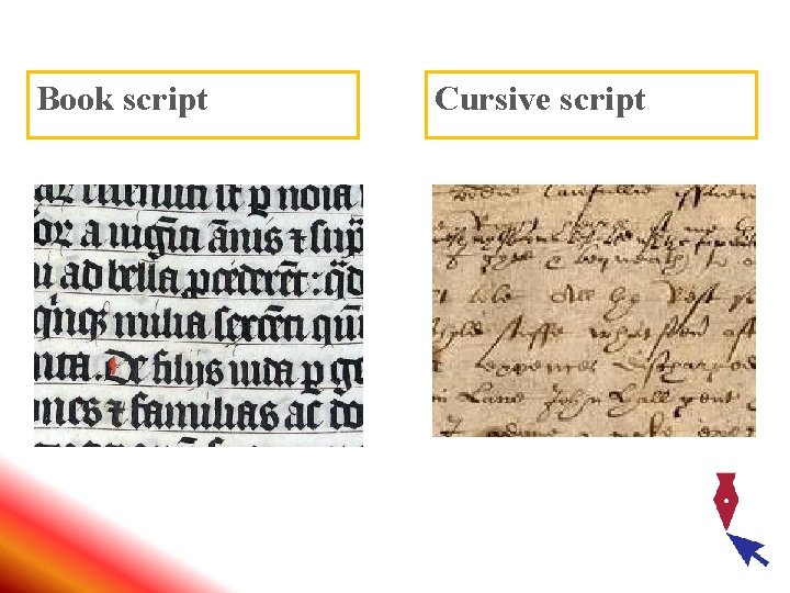 Book script Cursive script Book script Cursive script