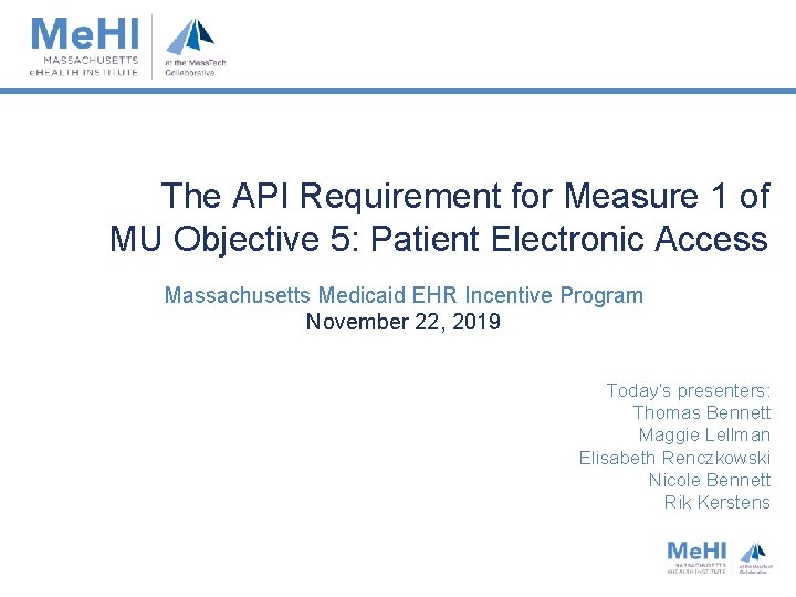 The API Requirement for Measure 1 of MU