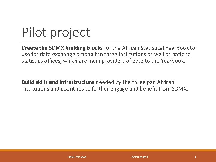 Pilot project Create the SDMX building blocks for the African Statistical Yearbook to use