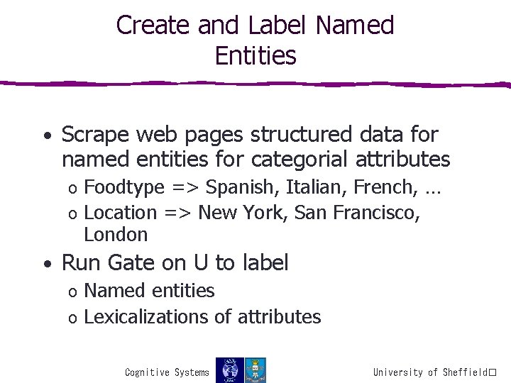 Create and Label Named Entities • Scrape web pages structured data for named entities