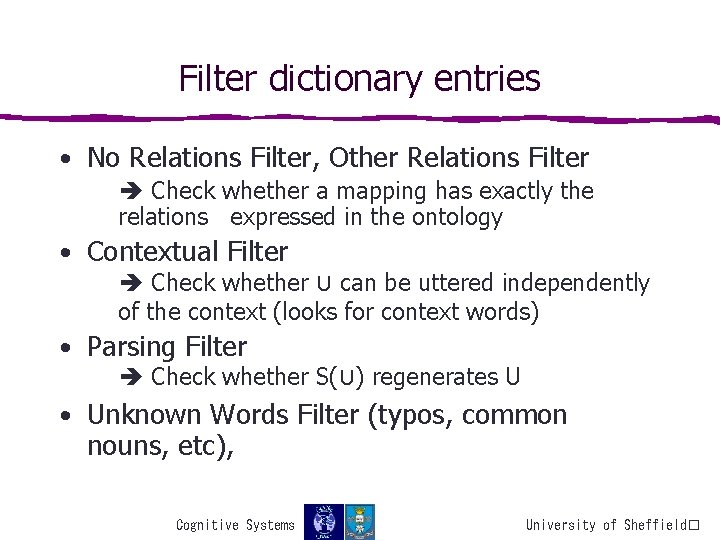 Filter dictionary entries • No Relations Filter, Other Relations Filter Check whether a mapping