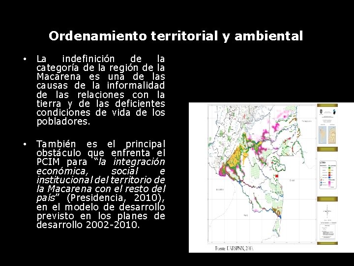 Ordenamiento territorial y ambiental • La indefinición de la categoría de la región de
