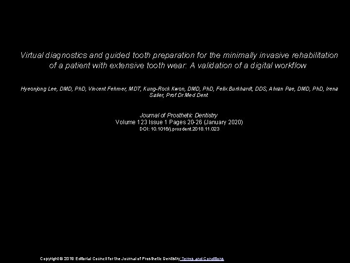 Virtual diagnostics and guided tooth preparation for the minimally invasive rehabilitation of a patient