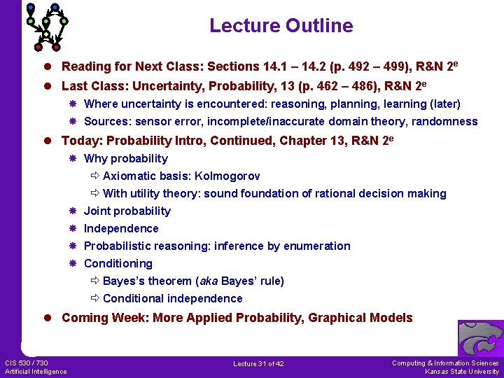 Lecture Outline l Reading for Next Class: Sections 14. 1 – 14. 2 (p.