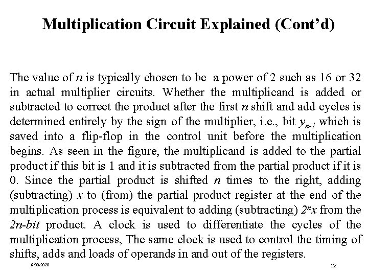 Multiplication Circuit Explained (Cont’d) The value of n is typically chosen to be a Multiplication Circuit Explained (Cont’d) The value of n is typically chosen to be a