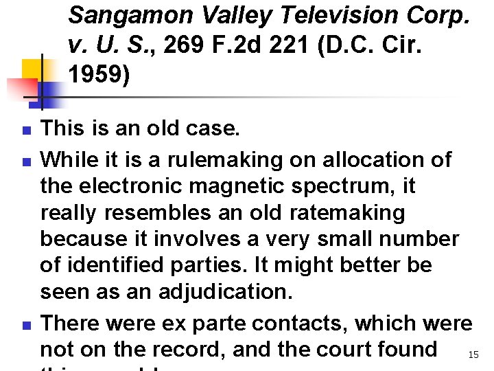 Sangamon Valley Television Corp. v. U. S. , 269 F. 2 d 221 (D.