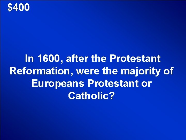 © Mark E. Damon - All Rights Reserved $400 In 1600, after the Protestant