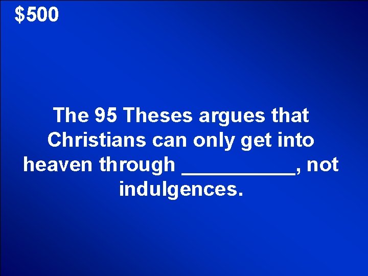© Mark E. Damon - All Rights Reserved $500 The 95 Theses argues that