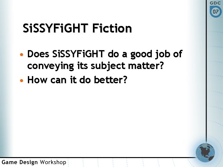 Si. SSYFi. GHT Fiction • Does Si. SSYFi. GHT do a good job of
