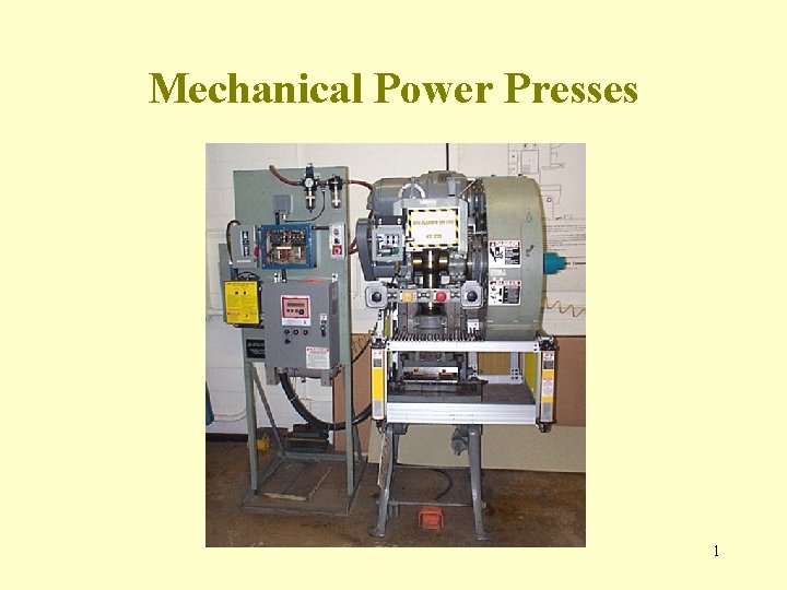 Mechanical Power Presses 1 