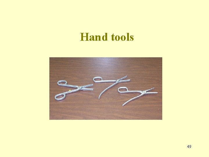 Hand tools 49 