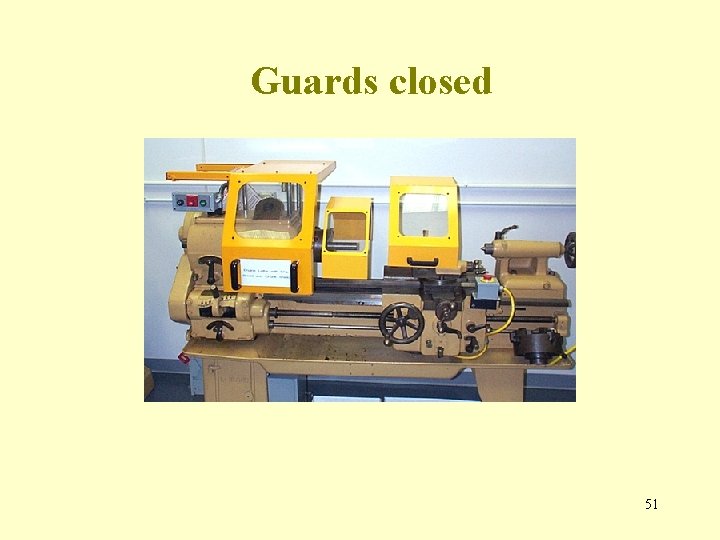 Guards closed 51 