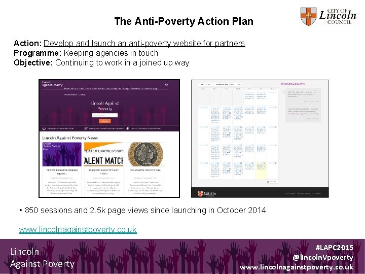 The Anti-Poverty Action Plan Action: Develop and launch an anti-poverty website for partners Programme: