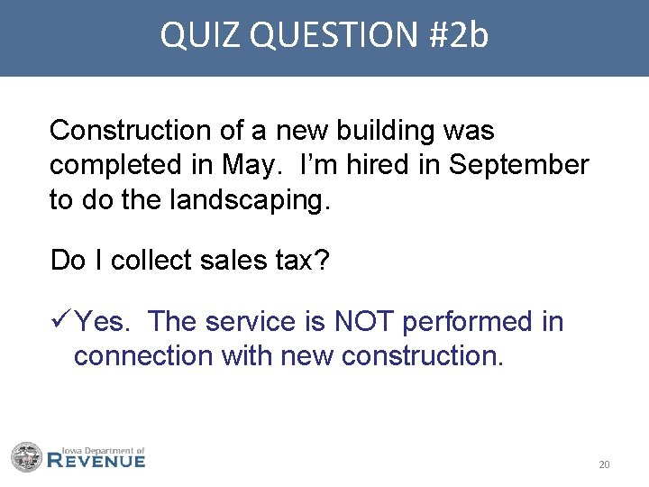 QUIZ QUESTION #2 b Construction of a new building was completed in May. I’m