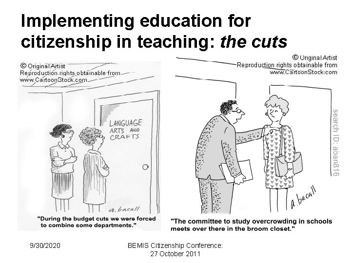 Implementing education for citizenship in teaching: the cuts 9/30/2020 BEMIS Citizenship Conference: 27 October