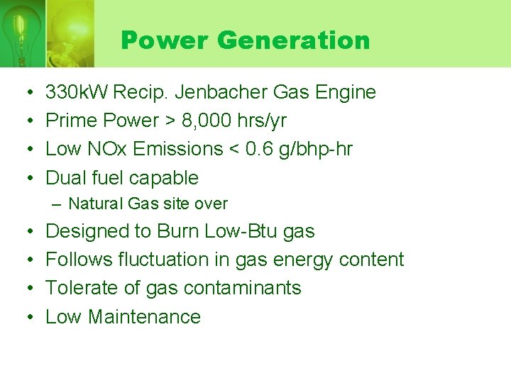 Power Generation • • 330 k. W Recip. Jenbacher Gas Engine Prime Power > Power Generation • • 330 k. W Recip. Jenbacher Gas Engine Prime Power >