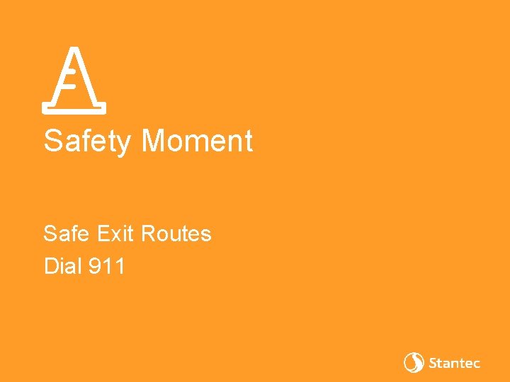 Safety Moment Safe Exit Routes Dial 911 