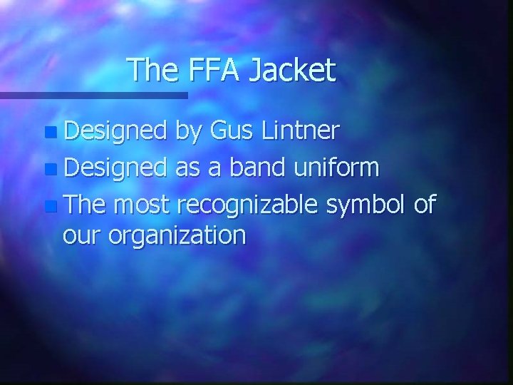 The FFA Jacket n Designed by Gus Lintner n Designed as a band uniform