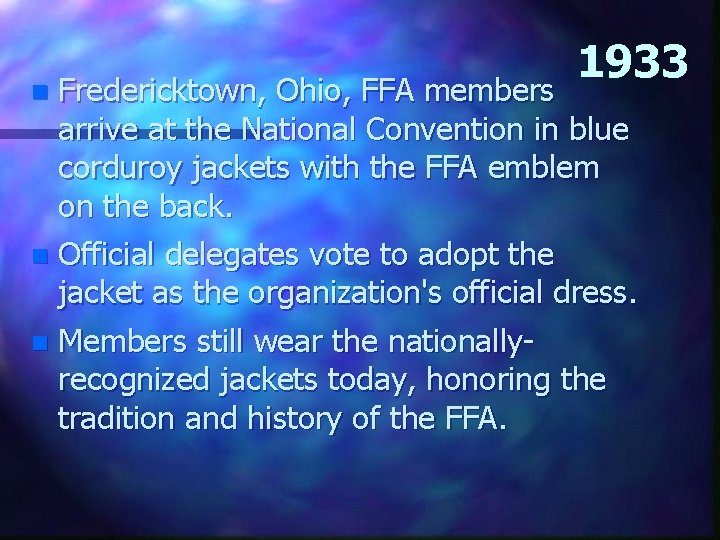 1933 Fredericktown, Ohio, FFA members arrive at the National Convention in blue corduroy jackets