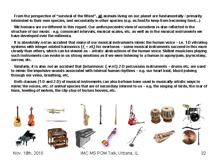 From the perspective of “survival of the fittest”, all animals living on our planet