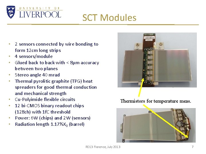 SCT Modules • 2 sensors connected by wire bonding to form 12 cm long