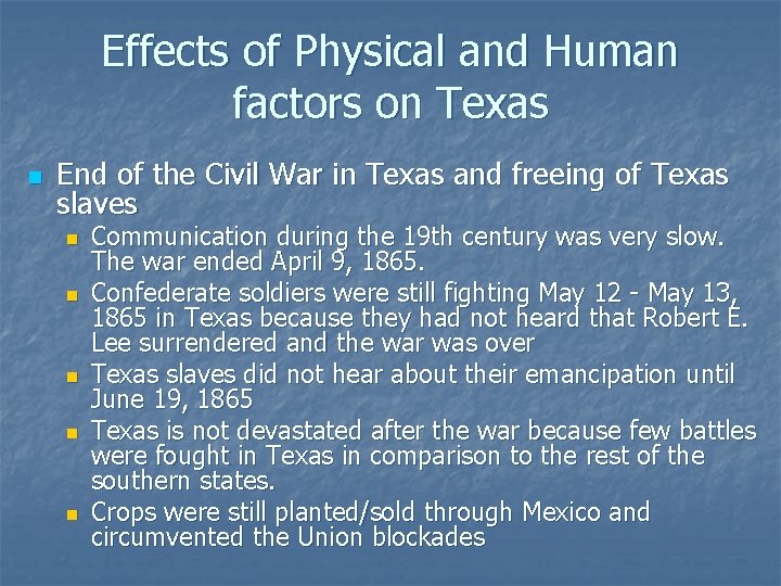 Effects of Physical and Human factors on Texas n End of the Civil War