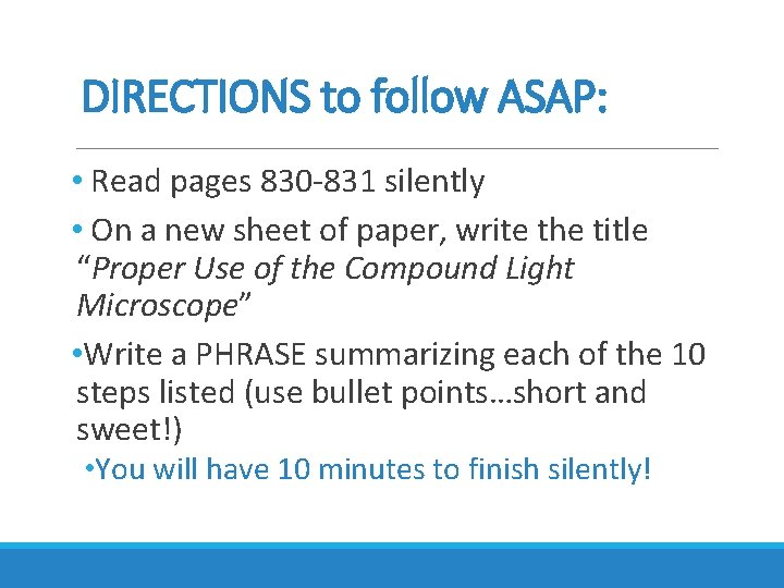 DIRECTIONS to follow ASAP: • Read pages 830 -831 silently • On a new