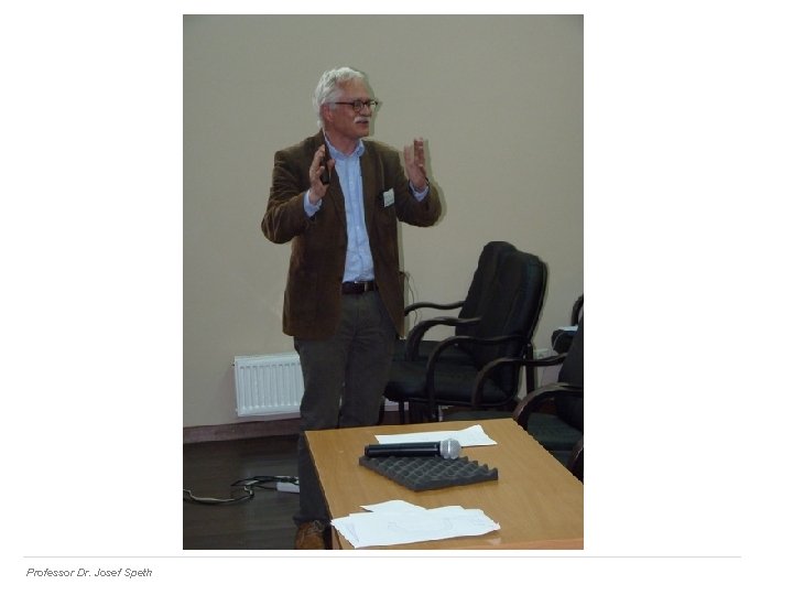 Professor Dr. Josef Speth 