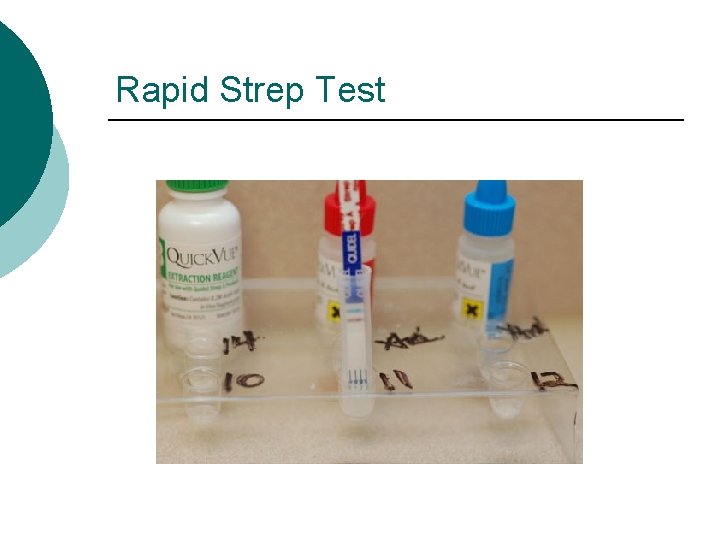 Rapid Strep Test 