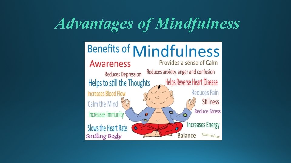 Advantages of Mindfulness 