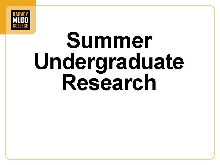 Summer Undergraduate Research 