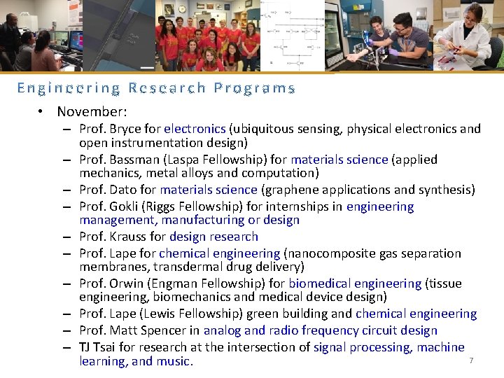  • November: – Prof. Bryce for electronics (ubiquitous sensing, physical electronics and open