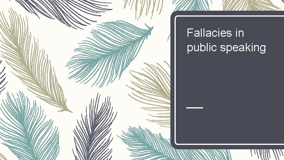 Fallacies in public speaking 