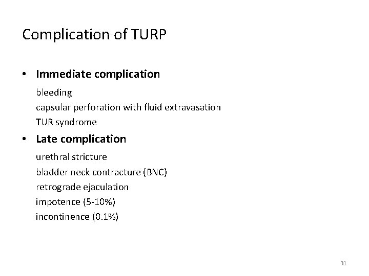 complications of transurethral prostatectomy)
