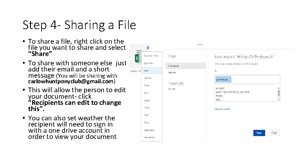 Step 4 - Sharing a File • To share a file, right click on