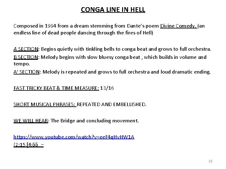 CONGA LINE IN HELL Composed in 1994 from a dream stemming from Dante’s poem CONGA LINE IN HELL Composed in 1994 from a dream stemming from Dante’s poem