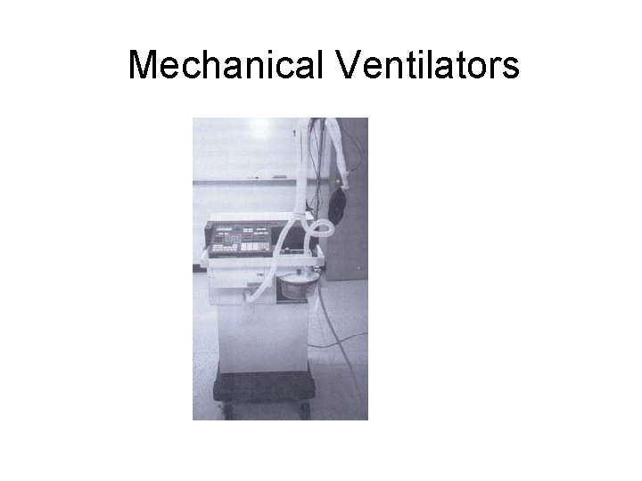 Mechanical Ventilators 